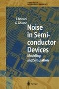 Noise in Semiconductor Devices: Modeling and Simulation