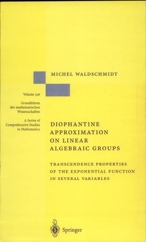 Diophantine Approximation on Linear Algebraic Groups Transcendence Properties of the Exponential Function in Several Variables