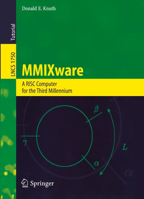 MMIXware: A RISC Computer for the Third Millennium