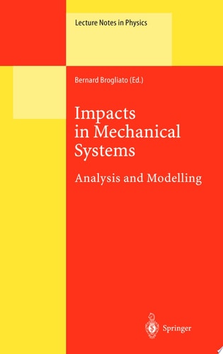 Impacts in Mechanical Systems Analysis and Modelling