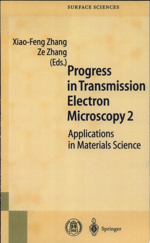Progress in Transmission Electron Microscopy 2 Applications in Materials Science