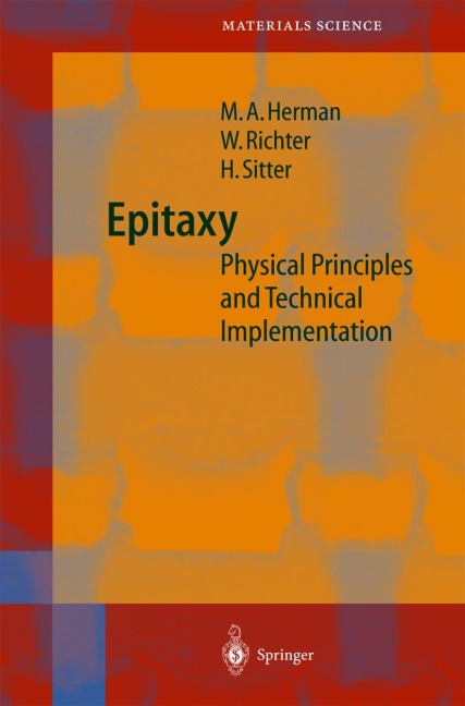 Epitaxy: Physical Principles and Technical Implementation