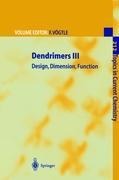 Dendrimers III: Design, Dimension, Function