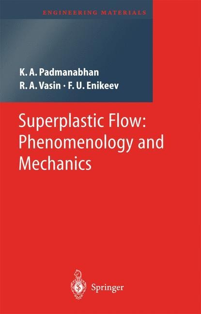 Superplastic Flow: Phenomenology and Mechanics