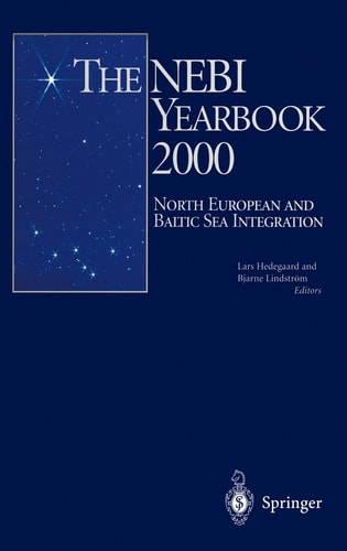 The NEBI Yearbook 2000 North European and Baltic Sea Integration