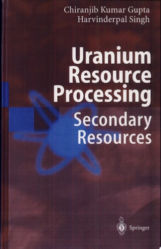Uranium Resource Processing Secondary Resources