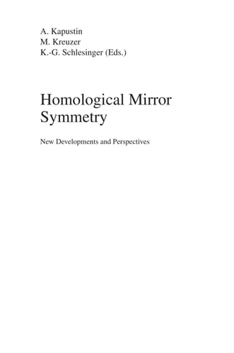 Homological Mirror Symmetry New Developments and Perspectives