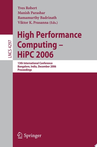 High Performance Computing - HiPC 2006 13th International Conference Bangalore, India, December 18-21, 2006, Proceedings