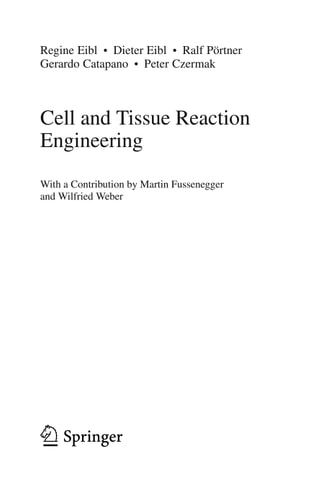 Cell and Tissue Reaction Engineering