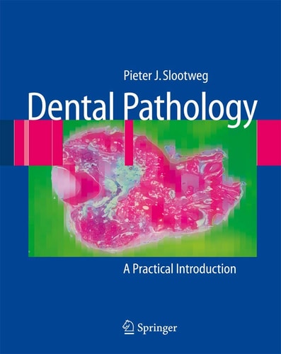 Dental Pathology A Practical Introduction