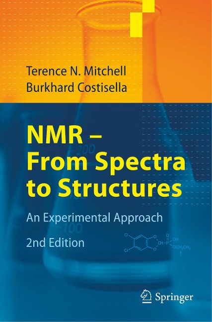 NMR - From Spectra to Structures: An Experimental Approach