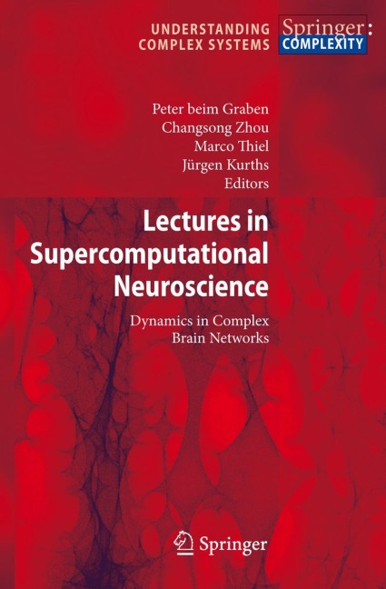 Lectures in Supercomputational Neuroscience: Dynamics in Complex Brain Networks