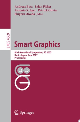 Smart Graphics 8th International Symposium, SG 2007, Kyoto, Japan, June 25-27, 2007, Proceedings
