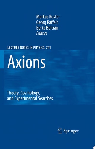 Axions Theory, Cosmology, and Experimental Searches