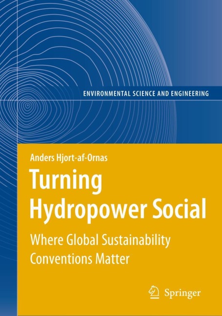 Turning Hydropower Social: Where Global Sustainability Conventions Matter