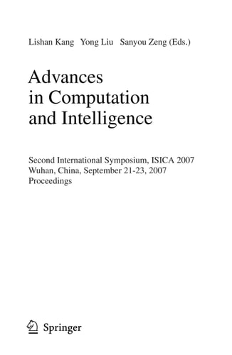 Advances in Computation and Intelligence: Second International Symposium, ISICA 2007, Wuhan, China, September 21-23, 2007, Proceedings (Lecture Notes in Computer Science, 4683)