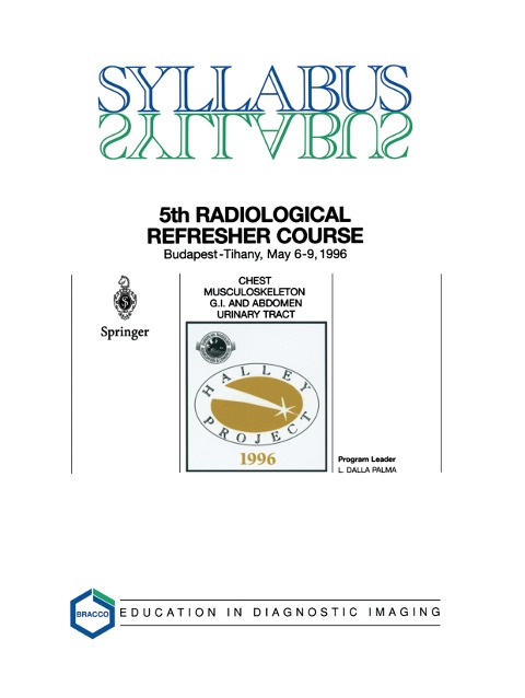 Chest, Musculoskeleton, G.I. and Abdomen, Urinary Tract: 5th Halley Radiological Refresher Course