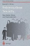 Information Society: New Media, Ethics and Postmodernism