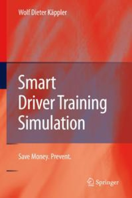 Smart Driver Training Simulation: Save Money. Prevent.