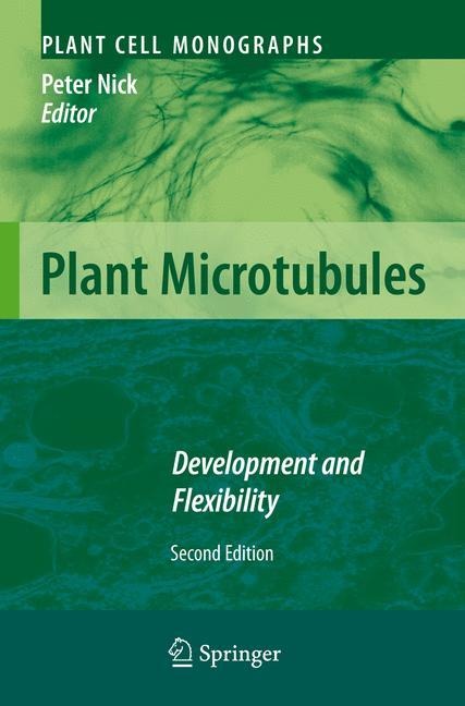 Plant Microtubules: Development and Flexibility