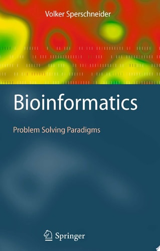 Bioinformatics Problem Solving Paradigms