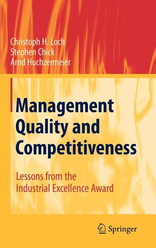Management Quality and Competitiveness Lessons from the Industrial Excellence Award