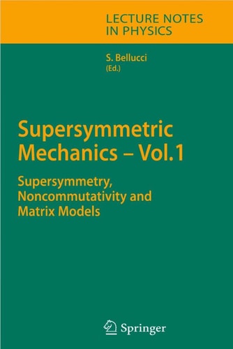 Supersymmetric Mechanics - Vol. 3 Attractors and Black Holes in Supersymmetric Gravity