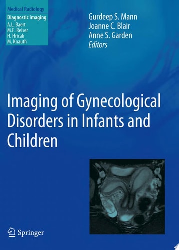 Imaging of Gynecological Disorders in Infants and Children