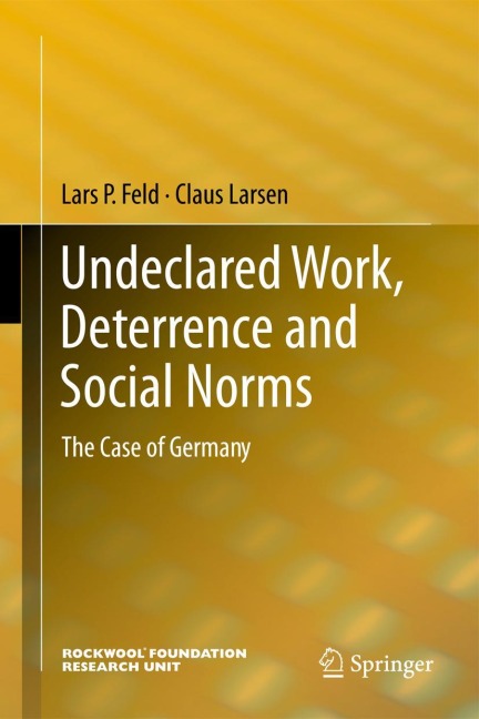 Undeclared Work, Deterrence and Social Norms: The Case of Germany