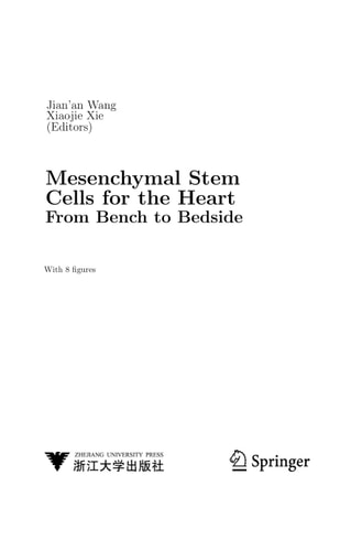 Mesenchymal Stem Cells for the Heart From Bench to Bedside