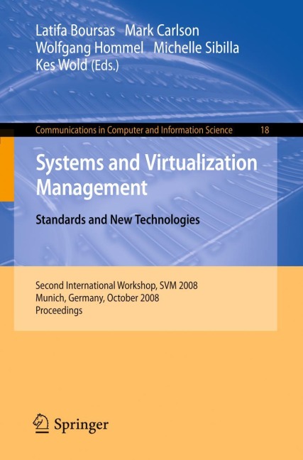 Systems and Virtualization Management: Standards and New Technologies