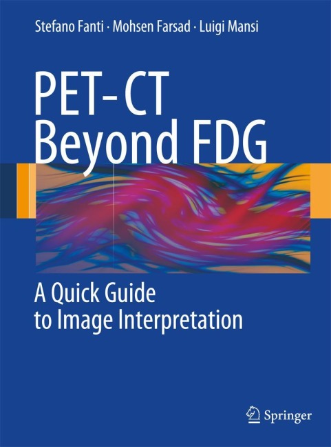PET-CT Beyond FDG: A Quick Guide to Image Interpretation