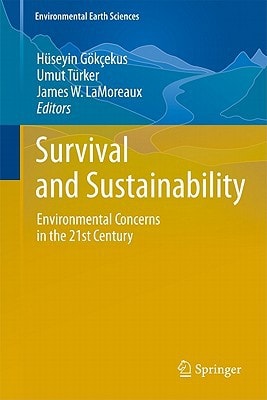 Survival and Sustainability Environmental concerns in the 21st Century