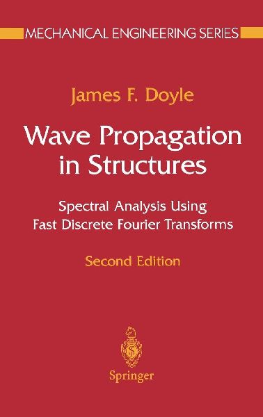 Wave Propagation in Structures: Spectral Analysis Using Fast Discrete Fourier Transforms
