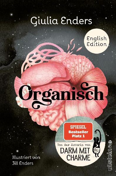 Organ Speak: What It Really Means to Listen to Our Bodies | The English Edition by the world-bestselling-author Giulia Enders