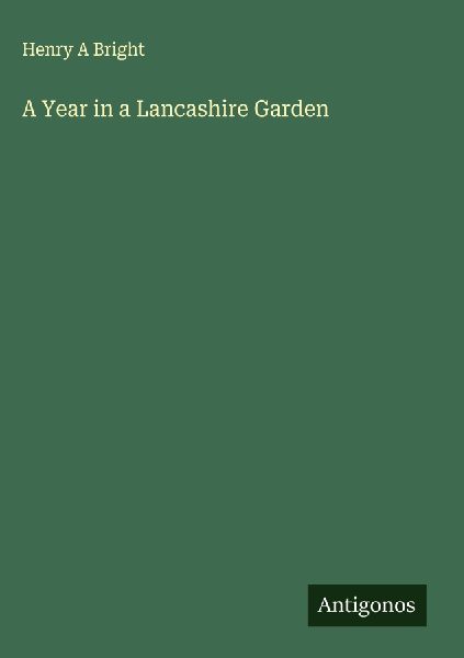 A Year in a Lancashire Garden