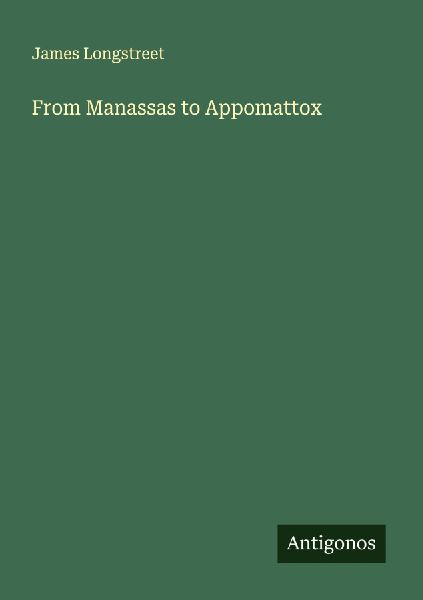 From Manassas to Appomattox