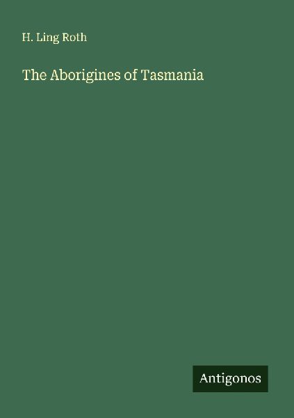 The Aborigines of Tasmania
