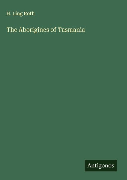 The Aborigines of Tasmania