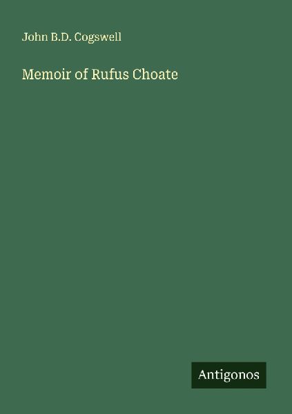 Memoir of Rufus Choate
