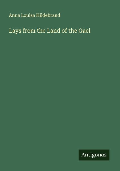 Lays from the Land of the Gael