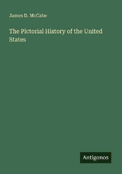 The Pictorial History of the United States