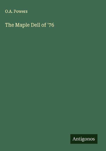 The Maple Dell of 76