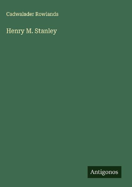 Henry M. Stanley