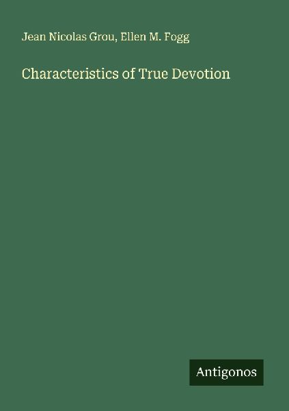 Characteristics of True Devotion