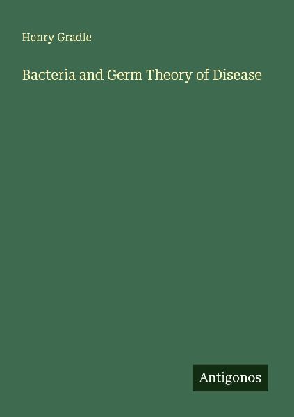 Bacteria and Germ Theory of Disease