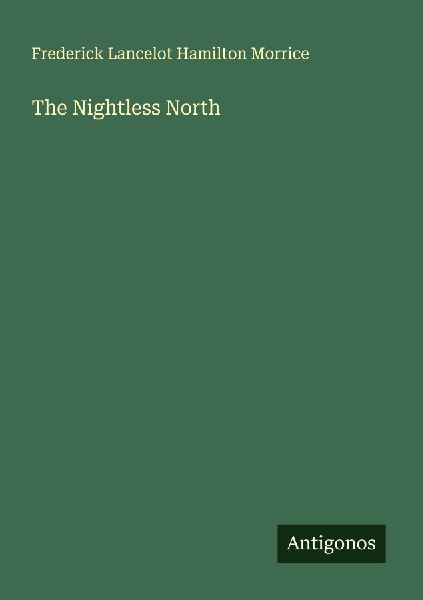 The Nightless North