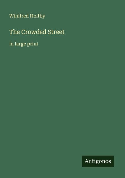 The Crowded Street: in large print