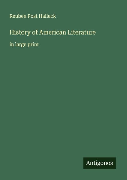 History of American Literature: in large print