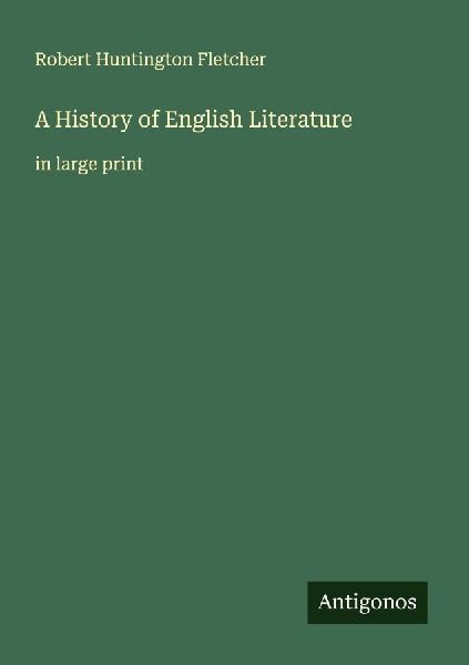 A History of English Literature: in large print